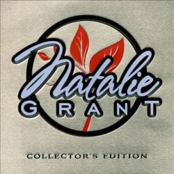 NATALIE GRANT COLLECTOR'S EDITION